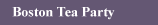 Boston Tea Party