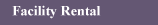 Facility Rental